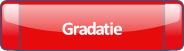 Gradatie.